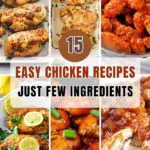Easy Chicken Recipes for Dinner with Few Ingredients