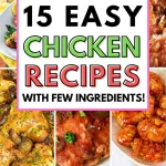 Easy Chicken Recipes for Dinner with Few Ingredients