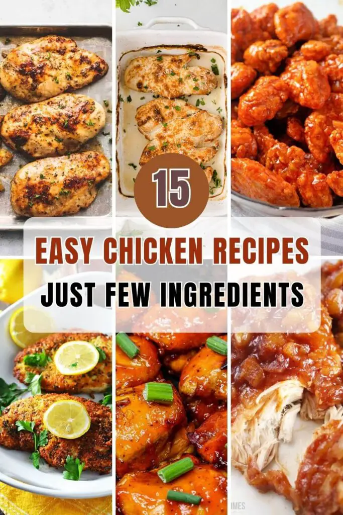 15 Easy Chicken Recipes for Dinner with Few Ingredients