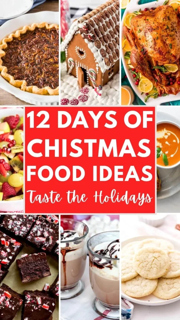 12 Days of Christmas Food Ideas