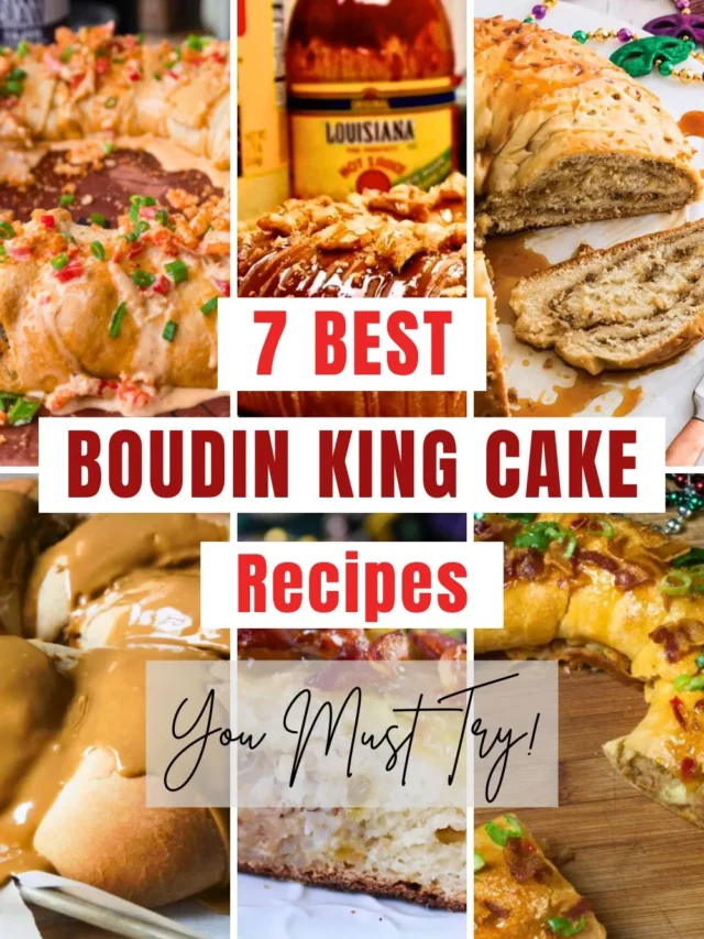 7 Best Boudin King Cake Recipes