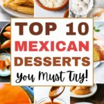Top 10 Mexican Desserts