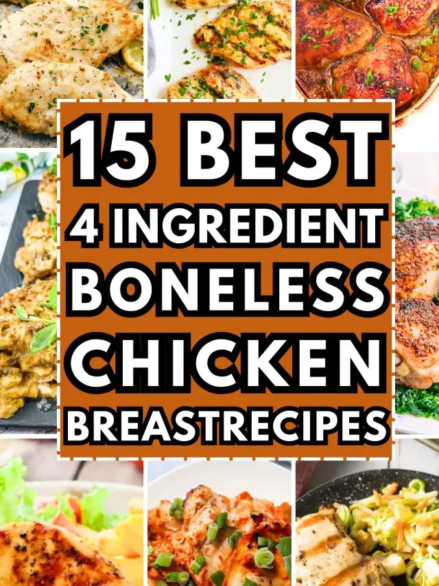 4 Ingredient Chicken Breast Recipes