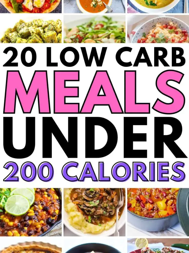 Low Carb Meals under 200 Calories