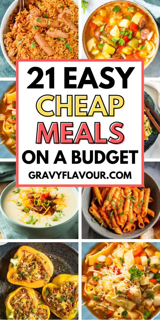 21 Easy Cheap Meals On A Budget