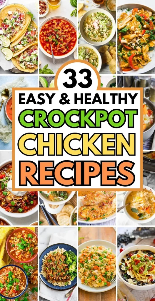 33 Easy and Healthy Crockpot Chicken Recipes