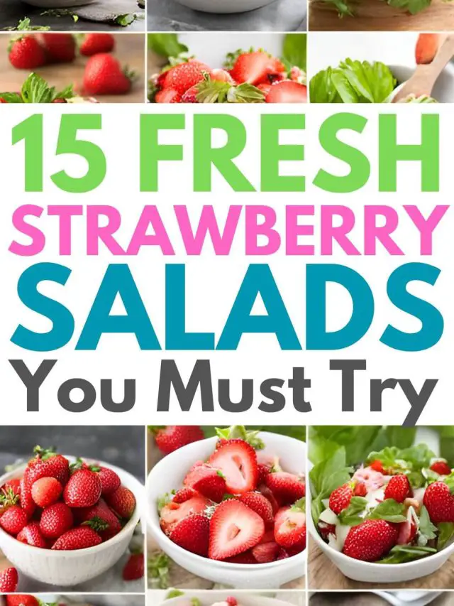 15 Fresh Strawberry Salads