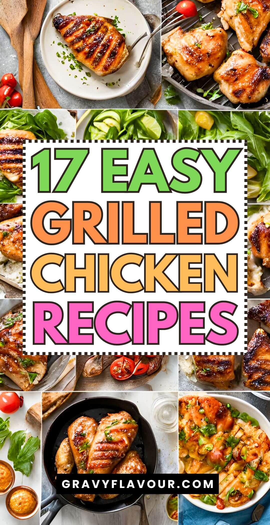 17 Easy Grilled Chicken Recipes