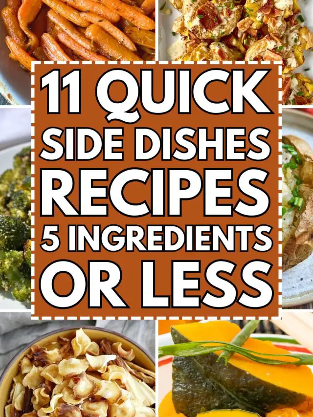 Side Dishes with 5 Ingredients or Less