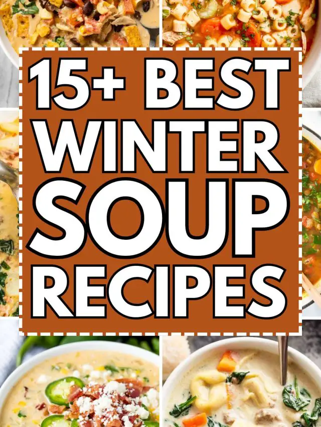 Winter Soup Recipes