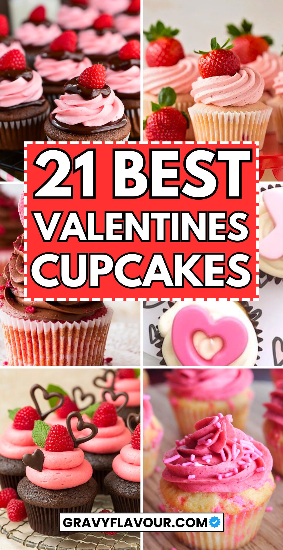 21 Best Valentines Day Cupcakes