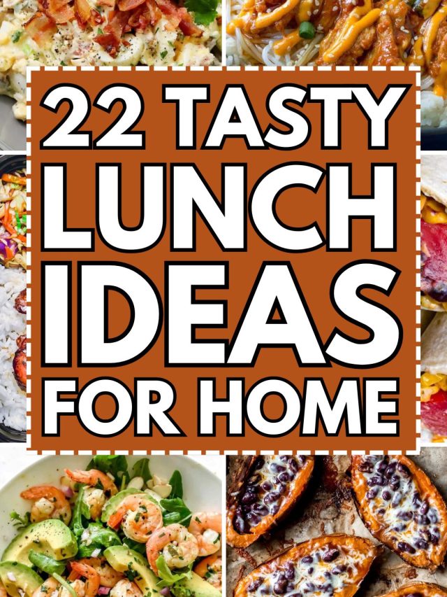 Lunch Ideas For Home