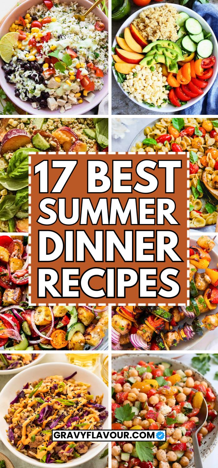 17 Best Summer Dinner Recipes