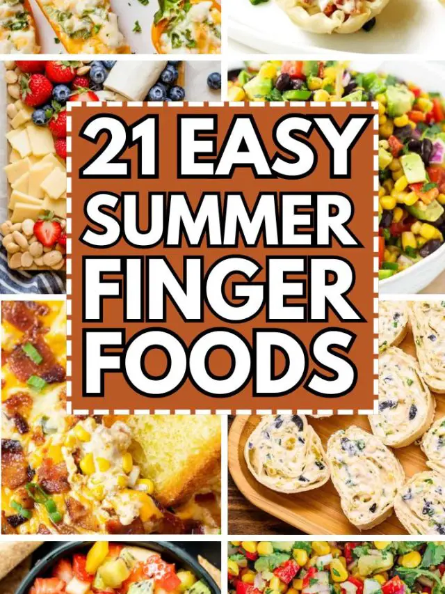 Summer Finger Foods
